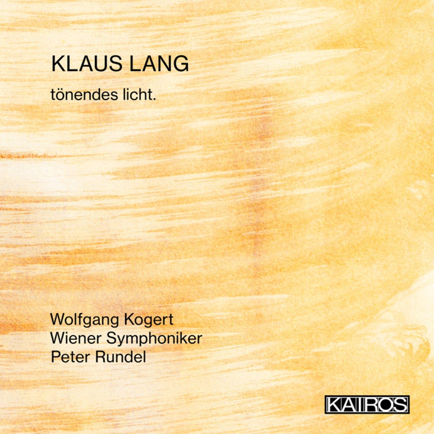 Peter Rundel - Klaus Lang Tonendes Licht. [CD]