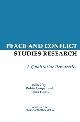 Peace and Conflict Studies Research : A Qualitative Perspective