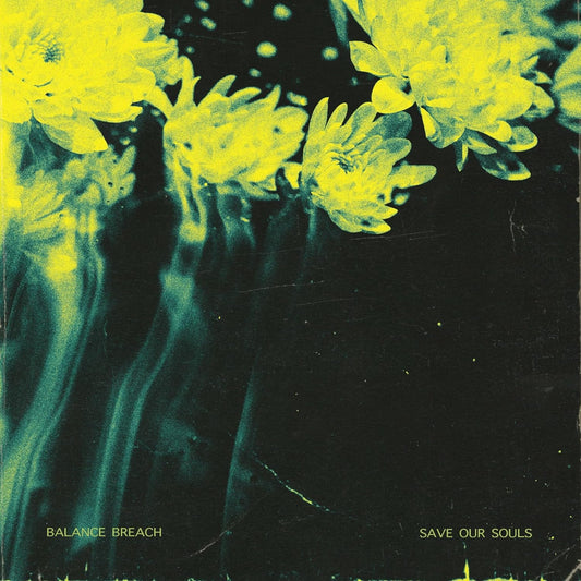 Balance Breach - Save Our Souls [CD]