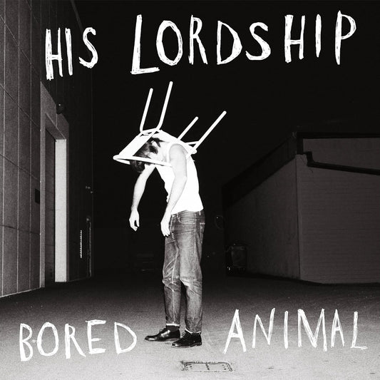 His Lordship - Bored Animal [CD]