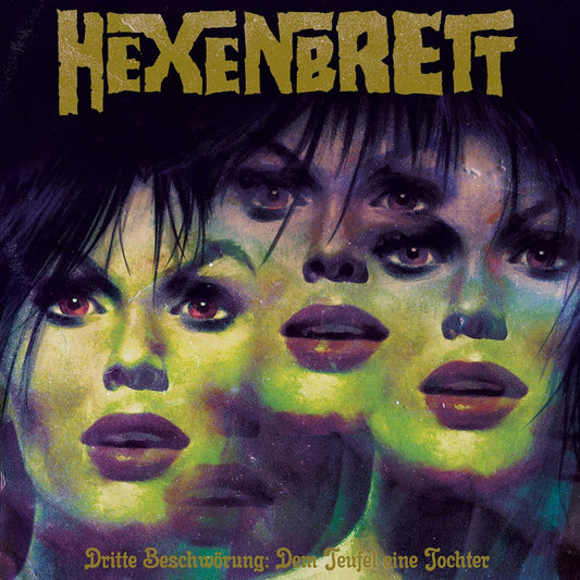 Hexenbrett - Dritte Beschwörung: Dem Teufel Eine Tochter [CD]