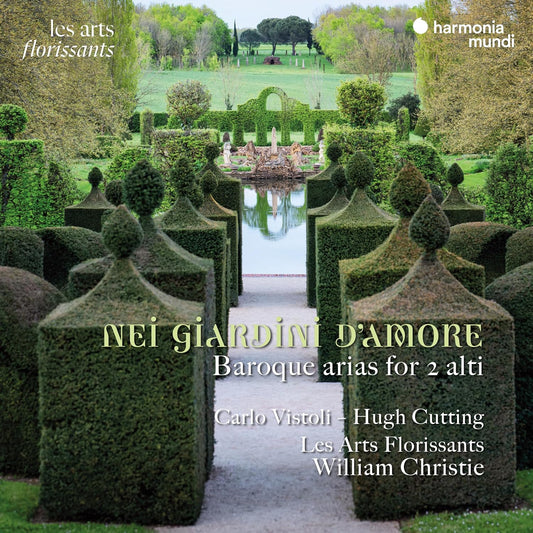 Carlo Vistoli, Hugh Cutting, William Christie, Les - Nei Giardini Damore. Baroque Arias For 2 Alti [CD]