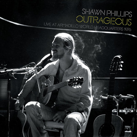 Shawn Phillips - Outrageous Live At Awhq. 1976 [CD]
