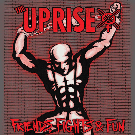 Uprise, The - Friends, Fights And Fun [VINYL]