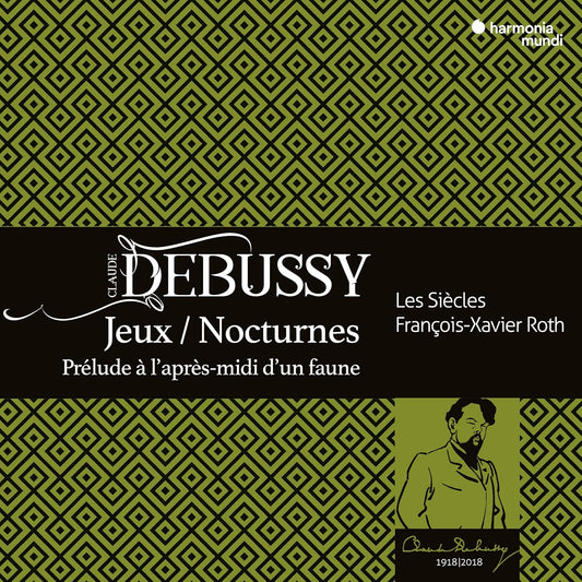 Les Siecles, Francois-xavier Roth, Les Cris De Par - Debussy: Jeux / Nocturnes / Prelude A LApres-Midi DUn Faune [CD]