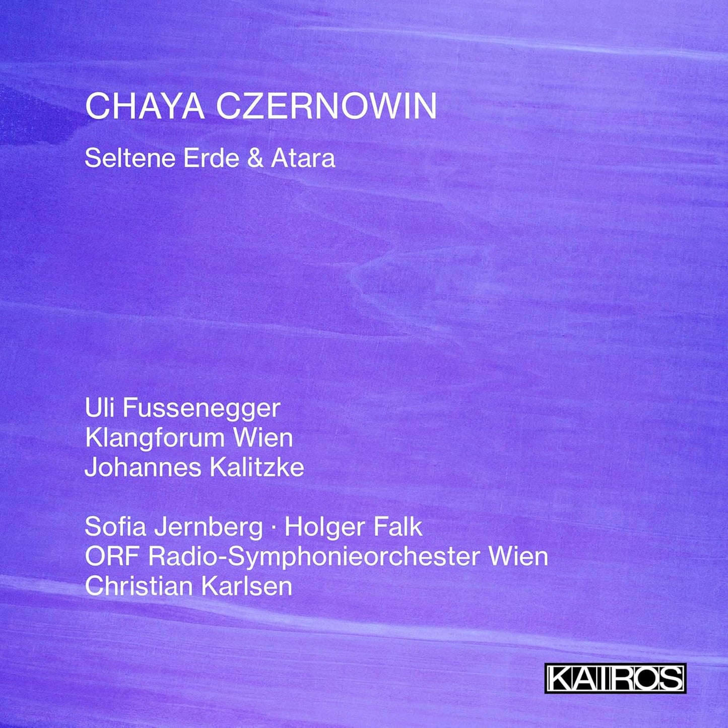 Johannes Kalitzke - Czernowin Seltene Erde & Atara [CD]