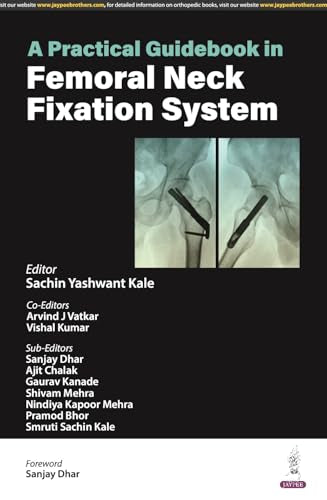 A Practical Guidebook in Femoral Neck Fixation System
