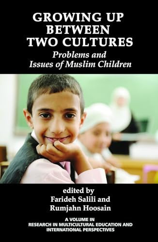 Growing Up Between Two Cultures : Problems and Issues of Muslim Children