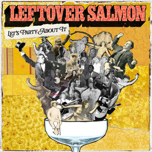 Leftover Salmon - Lets Party About It [CD]