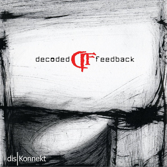 Decoded Feedback - Diskonnekt [CD]
