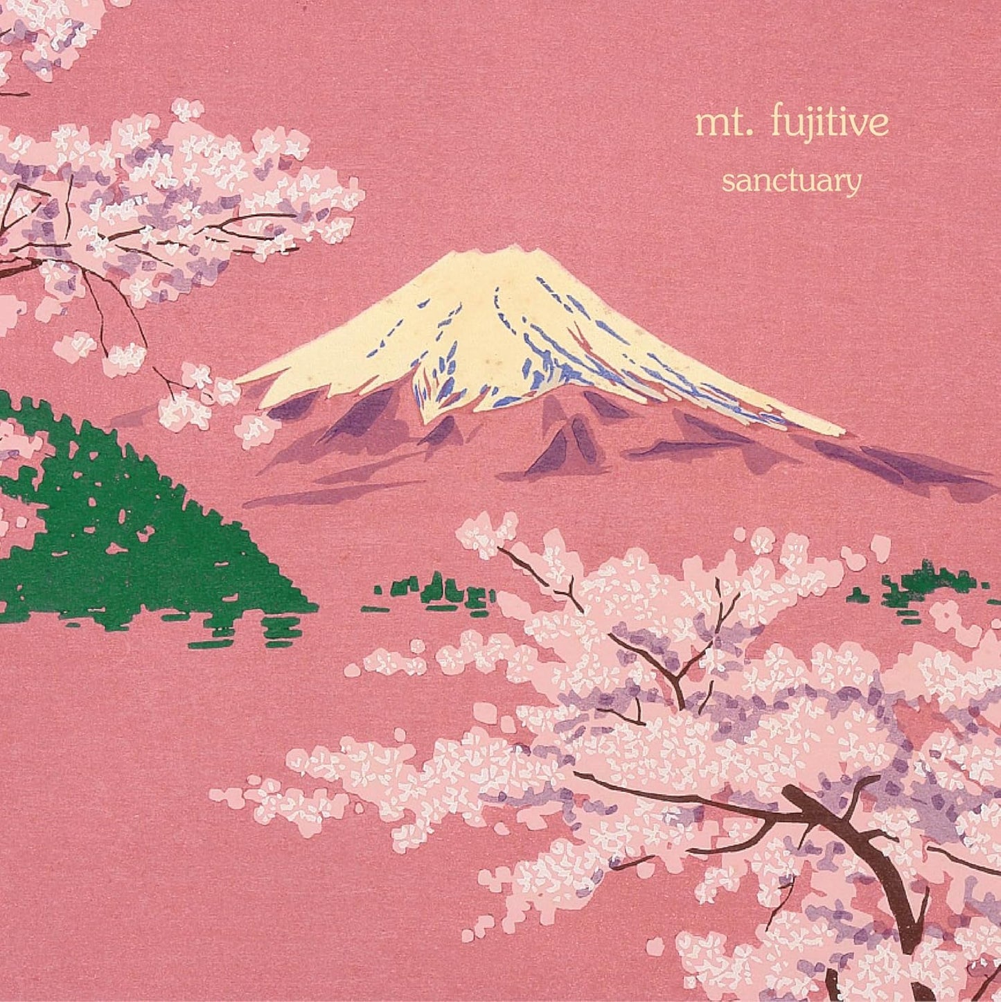 Mt. Fujitive - Sanctuary (2025 Re-release) [VINYL]