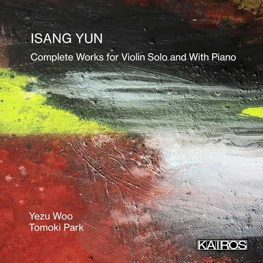 Yezu Woo Tomoki Park - Isang Yun [CD]