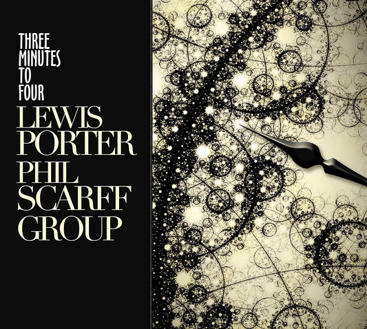 Lewis Porter Phil Scarff Group - Three Minutes To Four [CD]