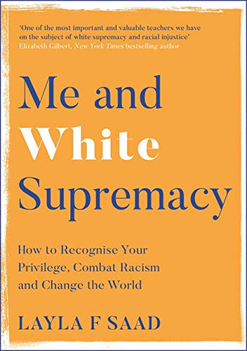 Me and White Supremacy