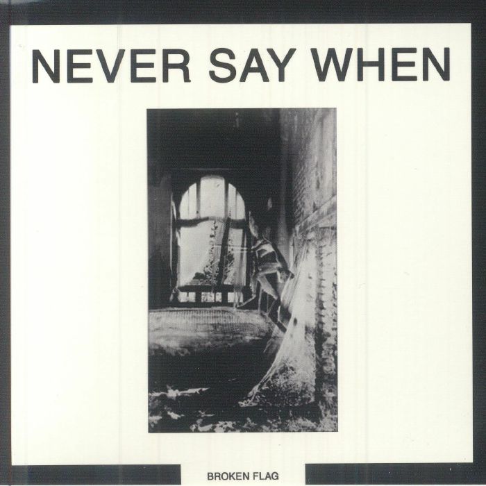 Various Artists - Broken Flag : Never Say When [CD]