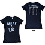 Foo Fighters Ladies T-Shirt: Break A Leg (Ex-Tour & Back Print)