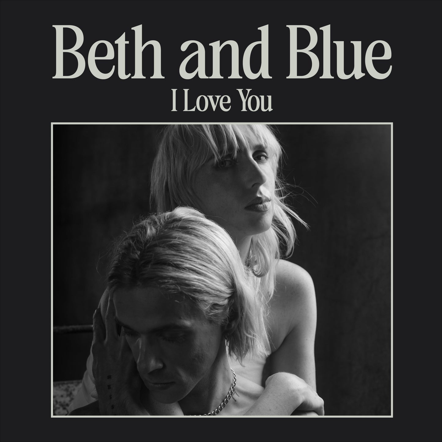 Beth & Blue - I Love You [VINYL]