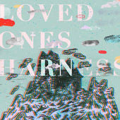 Loved Ones - Harness [VINYL]