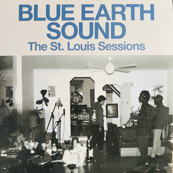 Blue Earth Sound - The St. Louis Sessions Ep [VINYL]