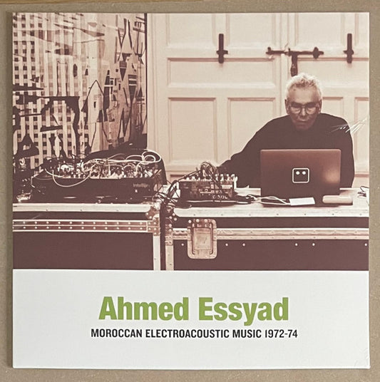 Ahmed Essyad - Moroccan Electroacoustic Music 1972-74 [VINYL]