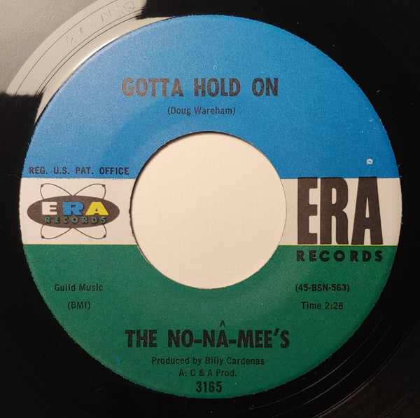 The No-na-mees - Gotta Hold On / Just Wanna Be [VINYL]