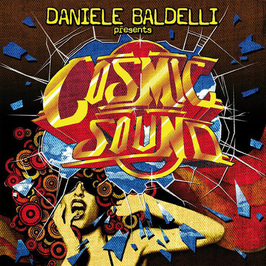 Album cover for "Cosmic Sound" by Daniele Baldelli, with abstract art.