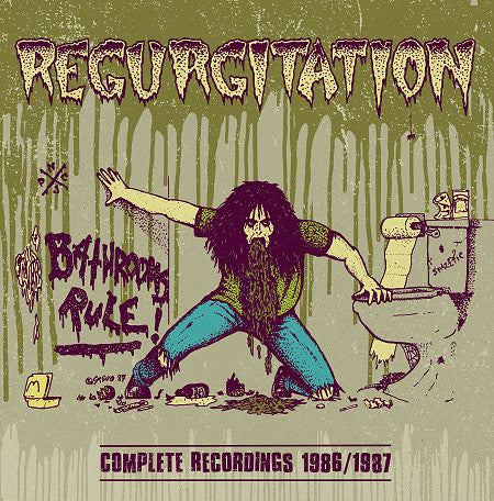 Regurgitation - Bathrooms Rule! - Complete Rec [VINYL]