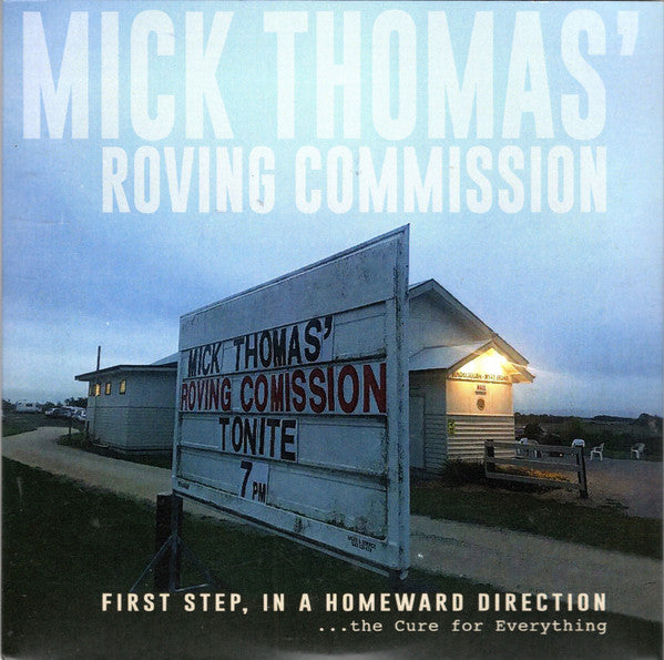 Mick Thomas' Roving Commission - First Step In A Homeward Direc [CD]