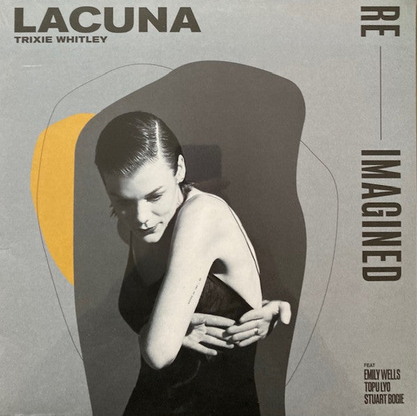 Whitley, Trixie - Lacuna Re-imagined [VINYL]