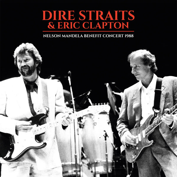 Dire Straits & Eric Clapton - Live At Nelson Mandela Benefit [VINYL]