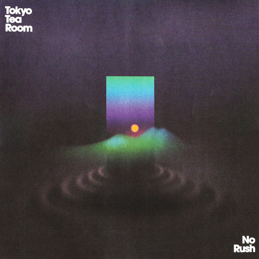 TOKYO TEA ROOM - NO RUSH [VINYL]