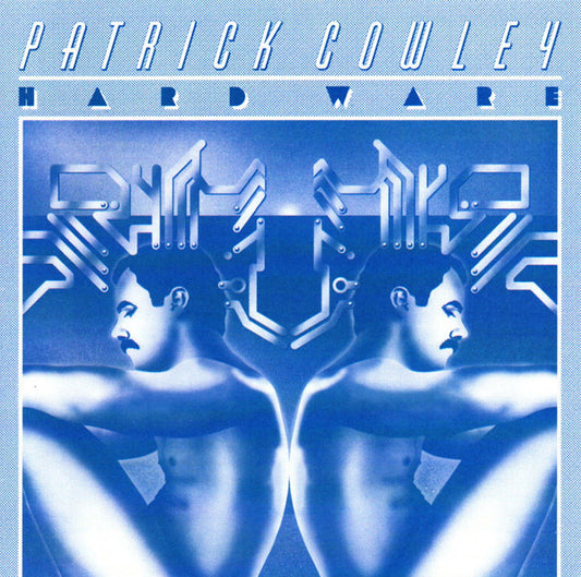 Patrick Cowley - Hard Ware [CD]
