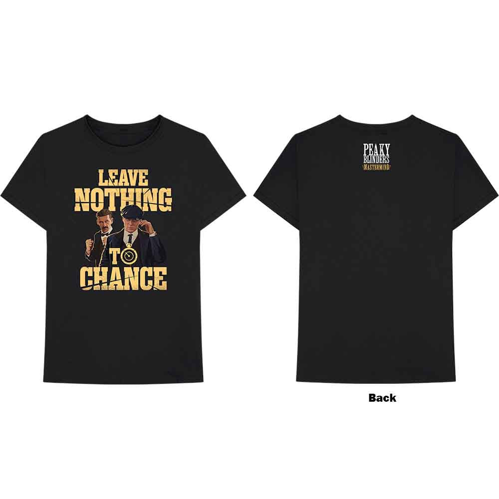 Peaky Blinders Unisex T-Shirt: Leave Nothing To Chance