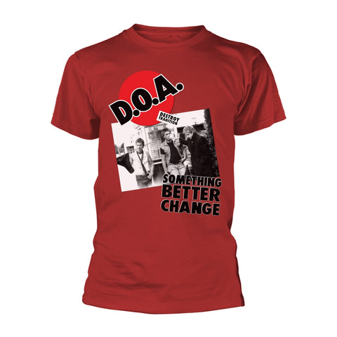 D.O.A. Something Better Change T-Shirt