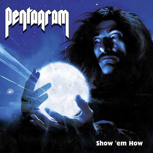 Pentagram - Show Em How (Royal Blue Vinyl) [VINYL]