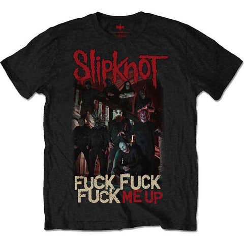 Slipknot Unisex T-Shirt: Fuck Me Up