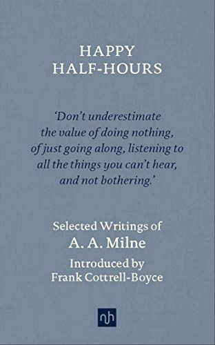 Book cover for Happy Half-Hours by A. A. Milne on a blue background.