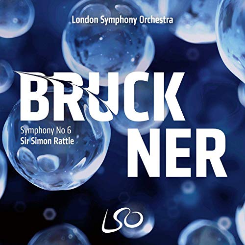 CD cover for Bruckner Symphony No. 6 by London Symphony Orchestra, conducted by Simon Rattle.