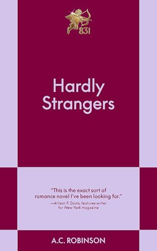 Book cover titled Hardly Strangers by A.C. Robinson with a gold cupid logo.