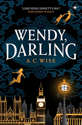 Book cover for “Wendy, Darling” with silhouettes of London and flying figures.