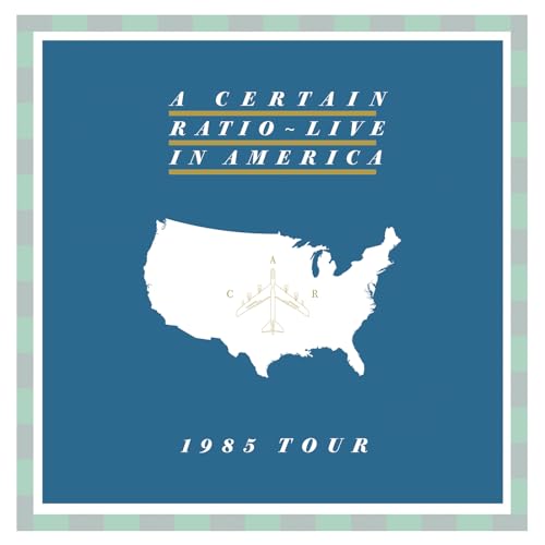 Album cover for A Certain Ratio - Live In America, featuring a map.