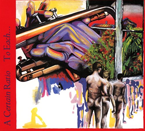 CD cover for A Certain Ratio’s “To Each” featuring abstract figures.
