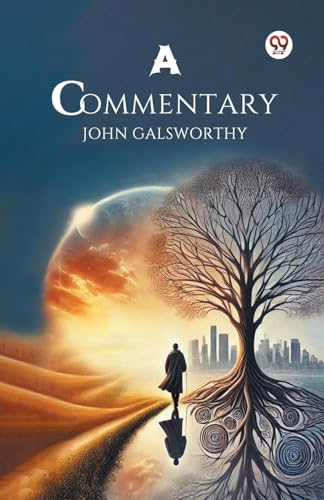 Book cover for “A Commentary” by John Galsworthy with landscape imagery.