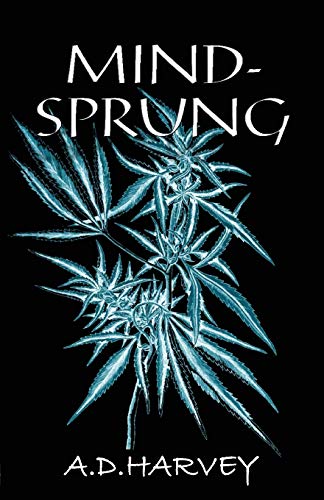 Book cover: "Mind-Sprung" with blue cannabis leaves on black background.