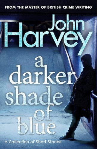 Book cover: shadowed figure in a tunnel, title "A Darker Shade of Blue".