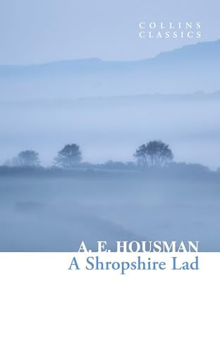 Book cover: “A Shropshire Lad” by A.E. Housman, misty landscape.