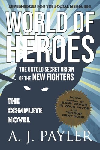 Book cover: "World of Heroes" with a dark silhouette and gold seal.