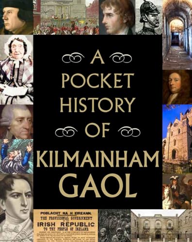 Book cover featuring portraits and images related to Kilmainham Gaol history.