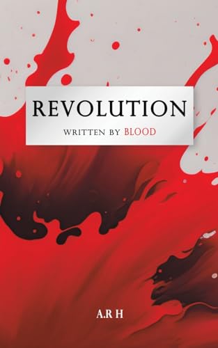 Book cover: "Revolution: Written by Blood" with red splatter design.