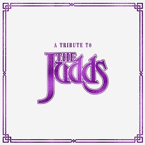 CD cover for “A Tribute To The Judds” with purple lettering.